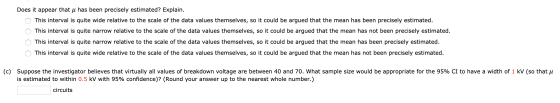 Does it appear that u has been precisely estimated? Explain. O This interval is quite wide relative to the scale of the data