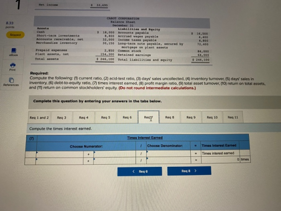 Net income 8.33 Skipped $ Cash Short-term investments Accounts receivable, net Merchandise inventory CABOT CORPORATION Balanc
