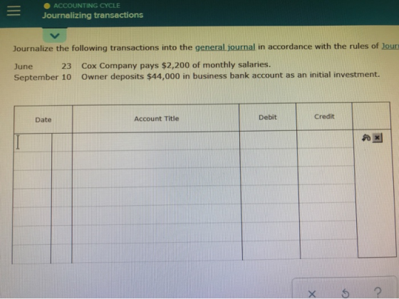 ACCOUNTING CYCLE Journalizing transactions Journalize the following transactions into the general journal in accordance with