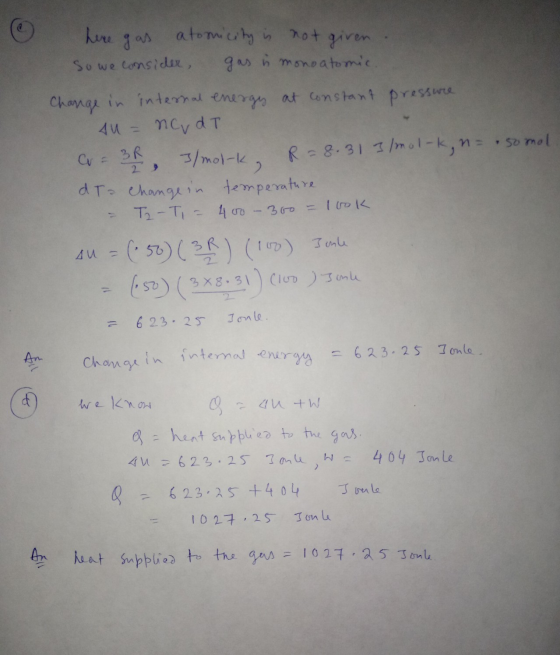 not given here gas atomicity is So we consider, gas n monoatomic Cu = 32, 3/mol-k, Change in internal energy at constant pres