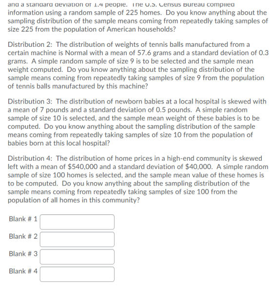 ana a standard deviation or 1.4 people. The U.S. Census Bureau compilea information using a random sample of 225 homes. Do yo
