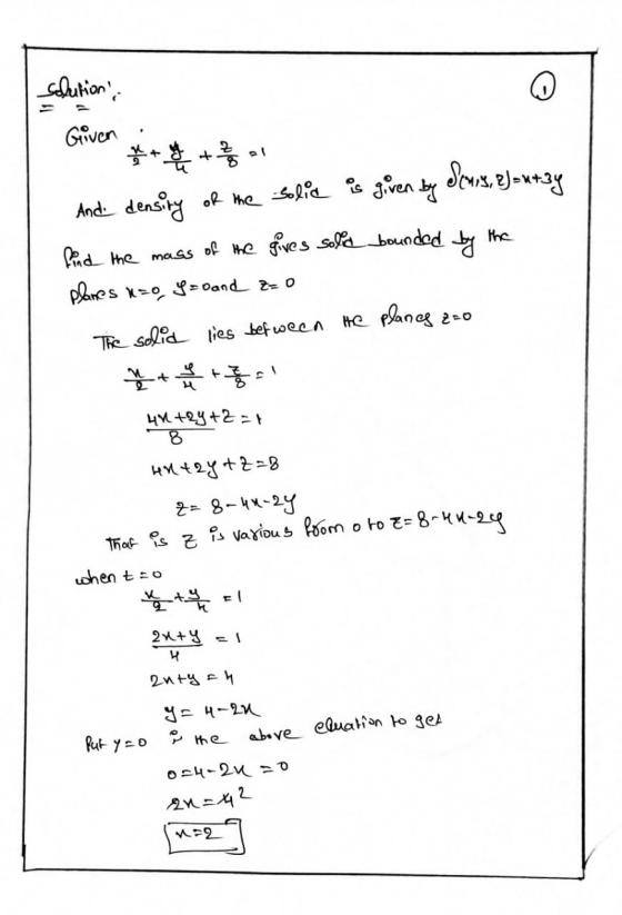 solution, Given *++ And density of the solid is given by dons, 2-ut34 find the mass of the gives sold bounded by the planes