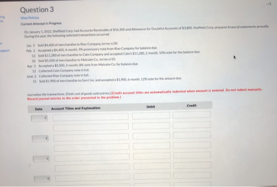 Question 3 View Policies Current Attempt in Progress On January 1, 2022. Sheffield Corp. had Accounts Receivable of $56,300 a
