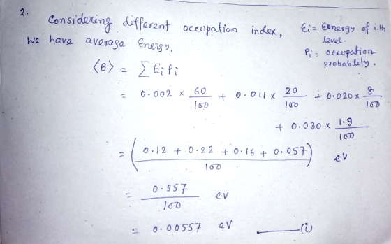 Considering defferent occupation index,.. Eiz Eenergy of ith level. We have average Energy, Pia occupation (€[ Ei pa : 0.002
