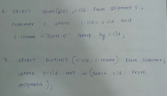 GSELECT nt(sid cid From Shipment s customer c where c.cidニs.cid and C cnameScott GDU C.Cid チ SELECT DISTINCT ( C, cid, C. c