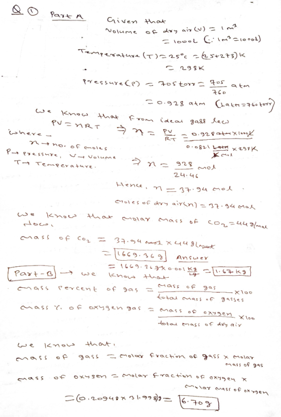 Qo Part A Given that Nolume of dry air (u) = 1m² Floool Gilms cloool) perature (7225° = 25+273K E 298K 1 760 pressure (P) = 7