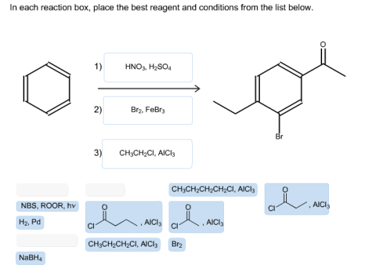 In each reaction box, place the best reagent and c