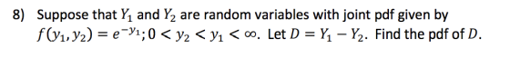8) Suppose that Y and Y2 are random variables with joint pdf given by 0X0 1