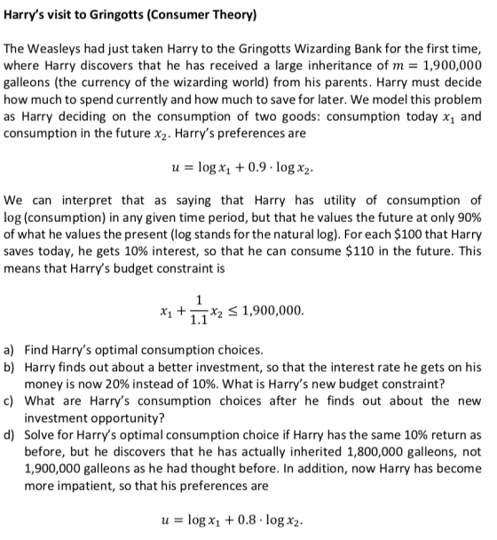 Harrys visit to Gringotts (Consumer Theory) The Weasleys had just taken Harry to the Gringotts Wizarding Bank for the first