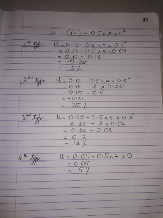 37 U = E(r) - 0.5x A xoe 1st type U=0.13-0.5 x 4 x 0.3 = 0.13 -0.5 X 4 XO-09 = 0.13-0.18 -0.05 = -52 - nd u=0.15 -0.5x4 x 0.5