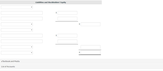Liabilities and Stockholders Equity $ $ e Textbook and Media List of Accounts