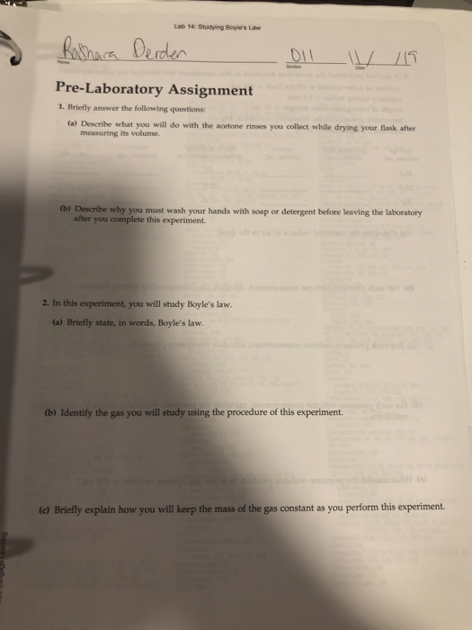 Lab 14 Studying Boyles Low Rashara Derden Oll W 19 Pre-Laboratory Assignment 1. Briefly answer the following questions: (a)