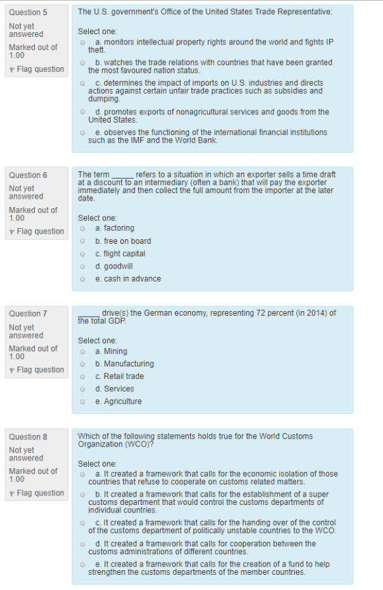 The U.S. governments Office of the United States Trade Representative: Question 5 Not yet answered Marked out of 1.00 Flag q