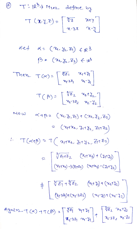 (0) T: 1R3 Mak2 define by тұ2) 9 27 HHY -37 ҡ-а. det К. С ч. 4, 71) €3 в (ч. 4, 7,) ер? Then T(*) = Зz, sety 1) ҷ-23) 4-44 т(