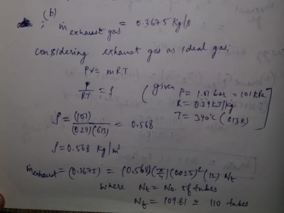 (b) nexhaust gas 0.3 675 Kgls considering exhaust gas as ideal gas; Pro mRT - = f (given pz 1.0 for a 101 kla] R=0.29 kJ/kg T
