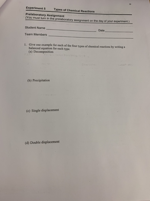 Experiment 5 Types of Chemical Reactions Prelaboratory Assignment (You must turn in the prelaboratory assianment on the day o