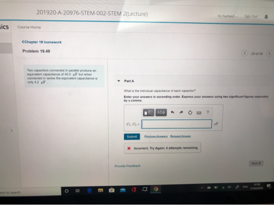 201920-A-20976-STEM-002-STEM 2(Lecture) Hi humaid Sign Out ics Course Home <Chapter 19 homework Problem 19.49 23 of 30 > Two