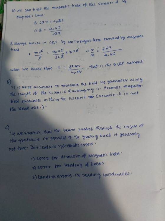 by 4) we can find the magnetic field of the solenoid Amperes Law B.228 = MONI = B = MONI 258 & charge moves in CRT by centri