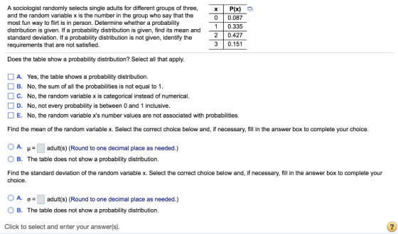 A sociologist randomly selects single adults for different groups of three and the random variable x is the number in the gro