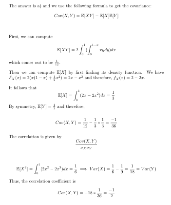 The answer is a) and we use the following formula to get the covariances Cov(X,Y)= E[XY] - E[X]E[Y] First, we can compute E/X