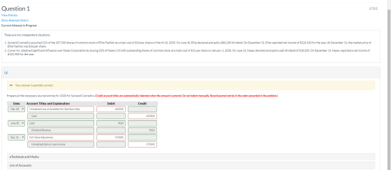 Question 1 0.72/2 View Policies Show Attempt History Current Attempt in Progress These are two independent situations: 1. Sun