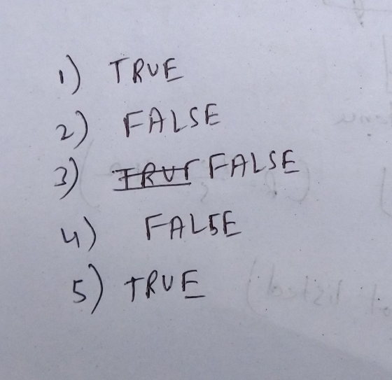 TRVE 2) FALSE