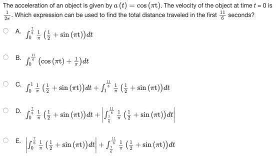 The acceleration of an object is given by a (t) = cos(Tt). The velocity of the object at time t = 0 is 1. Which expression ca