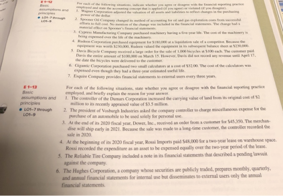 H E1-12 Basic Por cach of the following situations, indicate whether you agree or disagree with the financial reporting pract