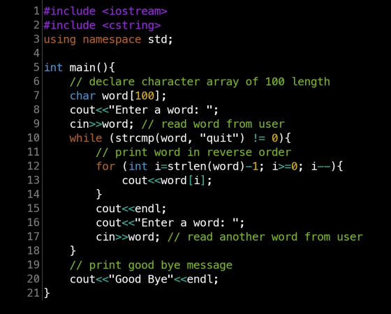 1 #include <iostream> 2 #include <cstring> 3 using namespace std; 4 5 int main(){ 6 // declare character array of 100 length