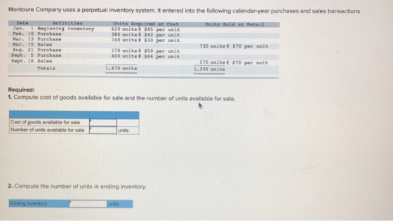 Montoure Company uses a perpetual inventory system. It entered into the following calendar-year purchases and sales transacti