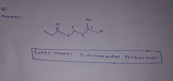 Answers IUPAC Name + 3-Phenyt doutall Propanoate