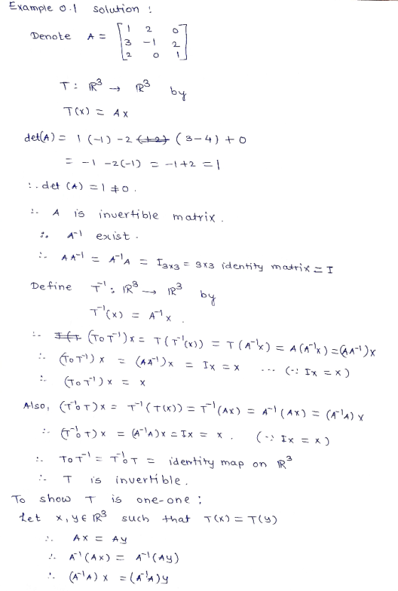 Example o Soluhion 2. Denote A = -1 2. T R3 by Tox) A x det(A) ) - 2 (La) ( 3-4) +o --2 (-1) = -1+2 = | .det CA) = 1 ±0 . mat