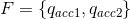 F = \{q_{acc1}, q_{acc2}\}