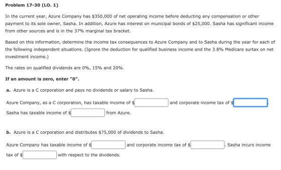 Problem 17-30 (LO. 1) In the current year, Azure Company has $350,000 of net operating income before deducting any compensati