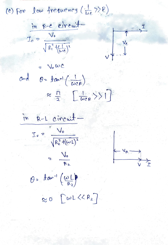 (C) for low frequency line >>R) in R-c circuit I VO T. 2 Vc VRita) vf Vowe and Oz tanel female word) [vce >>1] ~ n 2 in R-L c