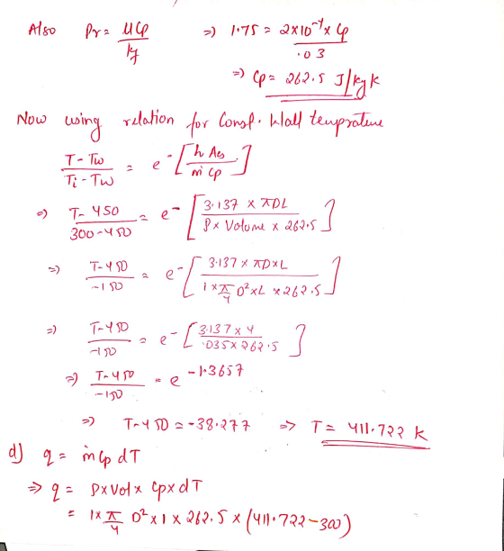 Also PY : ищо 7) 1.75 = 2x107x म o 3 How wing (p = 262,5 I kyk relation for Const. kall temprature -Chis do] e Т- Ти Ti - Tw