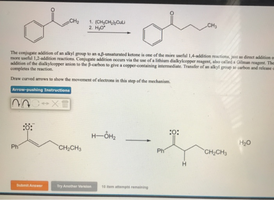 CH2 1. (CH2CH2hCuli 2. H30* CH3 The coniugate addition of an alkyl group to an ß-unsaturated ketone is one of the more useful