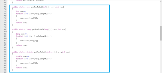 68 69 7e 71 72 73 74- 75 76 public static int getRowTotal(int[[] arr,int row) int sum-0; for(int i-e;icarr[row].length;i+) su