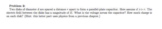 Two disks of diameter d are spaced a distance r ap