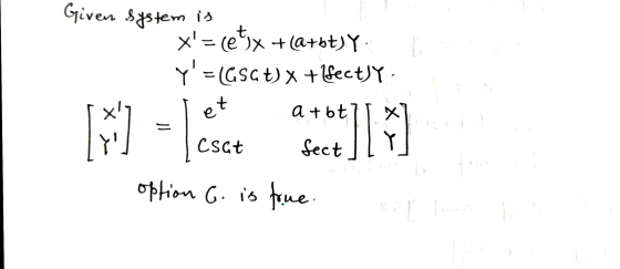 x=cetyy - Given system is = ( ex +la+bt)Y. Y = (GSCt) x + 1fectly et a+bt][ *1 Csat Sect [ ] - leste Sect] Y tro option G.