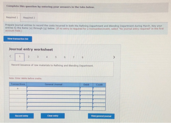 Complete this question by entering your answers in the tabs below. Required 1 Required 2 Prepare journal entries to record th
