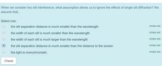 When we consider two slit interference, what assumption allows us to ignore the effects of single slit diffraction? We assume