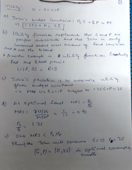 53 that Sility U - G+ 1.IP a) Johns budget constraint! Paa + Pp P = M. - 1.25 G + P = 25 Utility function represents G and P