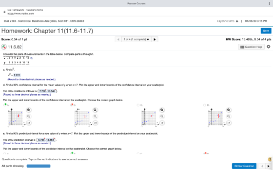 Pearson Courses Do Homework - Cayenne Sims https://www.mathxl.com Stat 2103 - Statistical Business Analytics, Sect 011, CRN 2