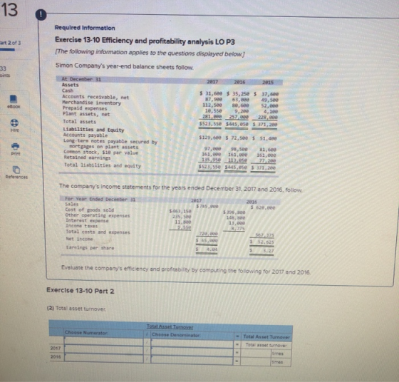 13. art 2013 Required Information Exercise 13-10 Efficiency and profitability analysis LO P3 [The following information appli