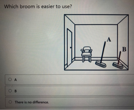 Which broom is easier to use? А B OA OB O There is no difference.