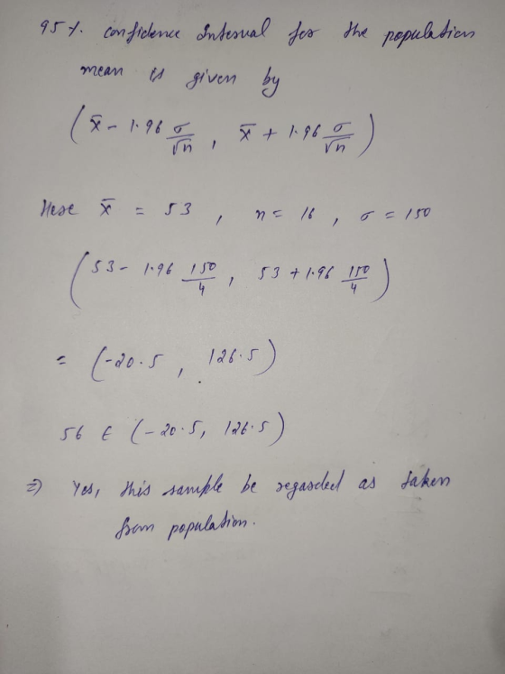 95 t. confidence Interual fes the population mean is given by (8-19., 8 + 1965.) Hese = 53 , n = 16 , o=13 (53-1:24 min 55 +1