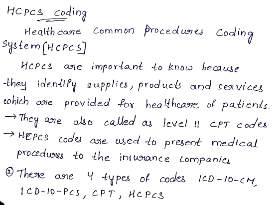 HCPCS coding Health care common procedures Coding system (HCPCS] HCPCs are important to know because they identify supplies,