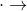 \cdot \rightarrow