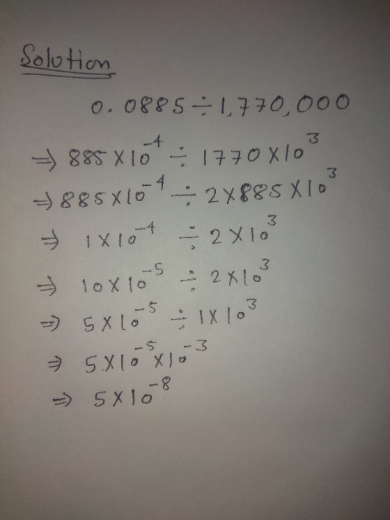 Solution 0.0885=1770,000 → 885*10* = 1770x103 1885X104 + 2x888X109 1x10+ = 2X103 loxios = 24103 - 5x105 = 1x103 -5 - 3 7 5X10